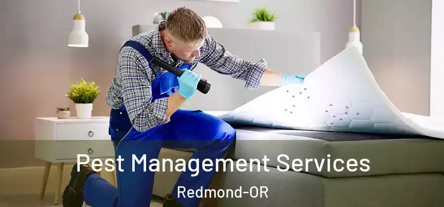 Pest Management Services Redmond-OR
