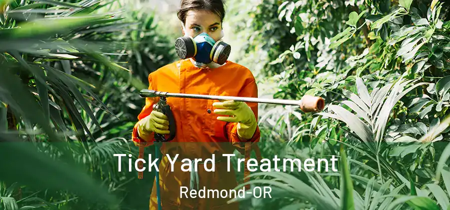 Tick Yard Treatment Redmond-OR